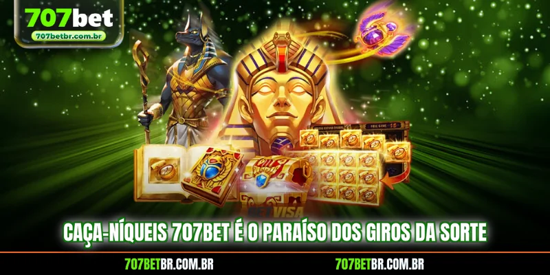 caca-niqueis-707bet-e-o-paraiso-dos-giros-da-sorte