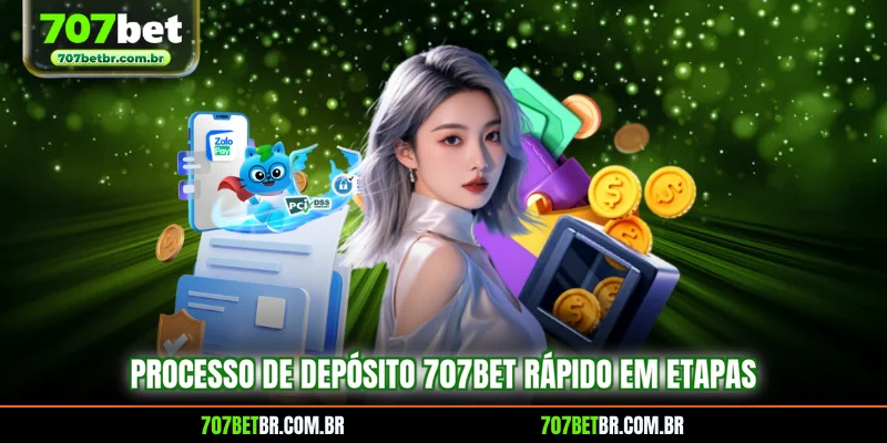 processo-de-deposito-707bet-rapido-em-etapas